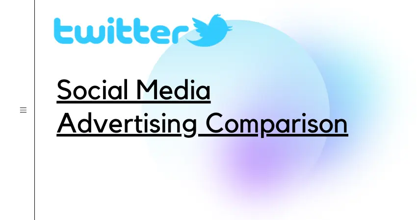 Social Media Advertising Comparison