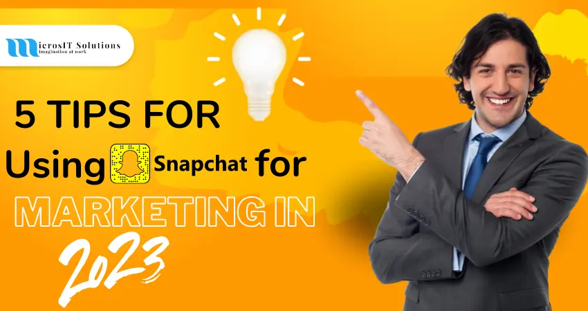 Snapchat for marketing in 2023