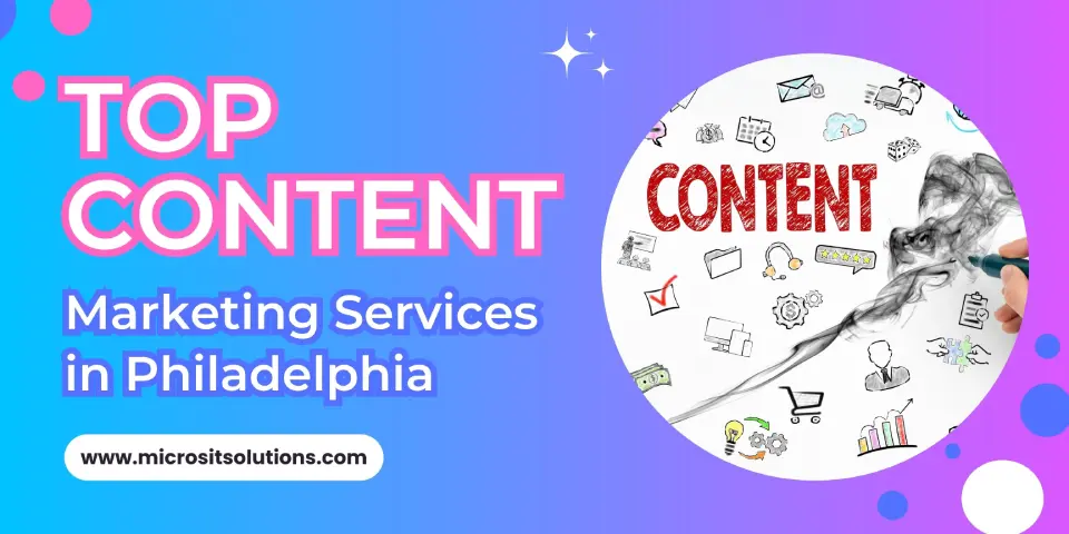 Top Content Marketing Services in Philadelphia